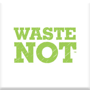 Waste Not